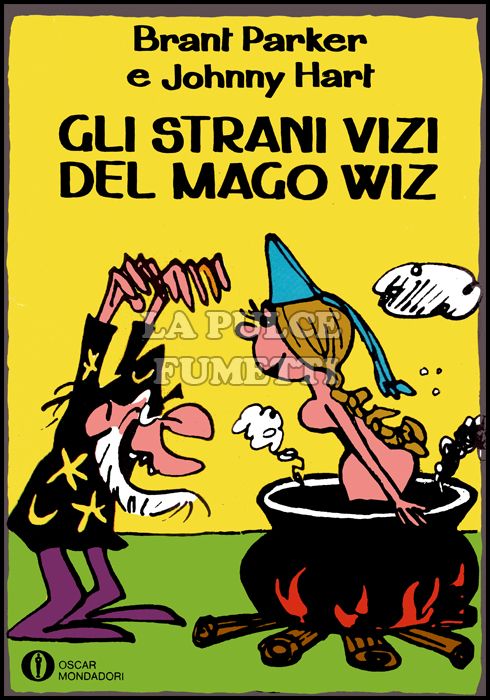 OSCAR MONDADORI #   822 -  GLI STRANI VIZI DEL MAGO DI WIZ 1A EDIZIONE